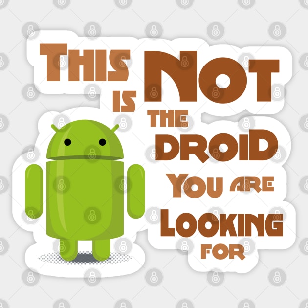 This is not he droid you are looking for Sticker by asantosg